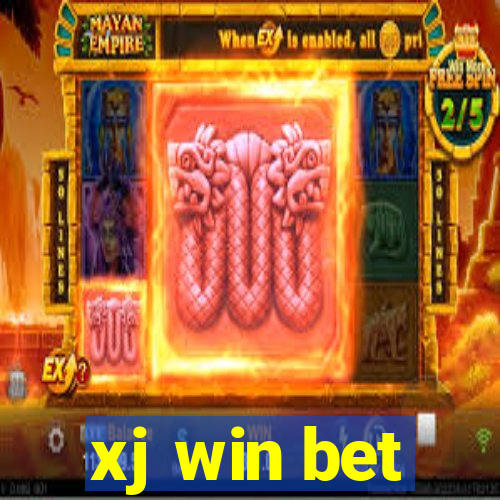 xj win bet